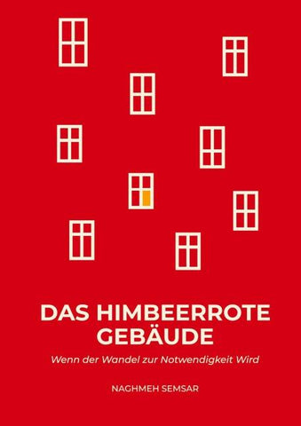 Das Himbeerrote Gebäude