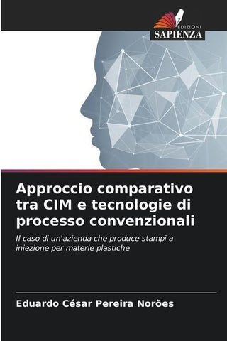 Approccio comparativo tra CIM e tecnologie di processo convenzionali