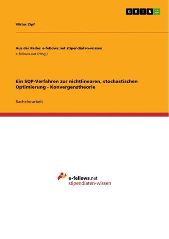 Ein SQP-Verfahren zur nichtlinearen, stochastischen Optimierung - Konvergenztheorie