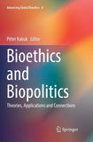 Bioethics and Biopolitics