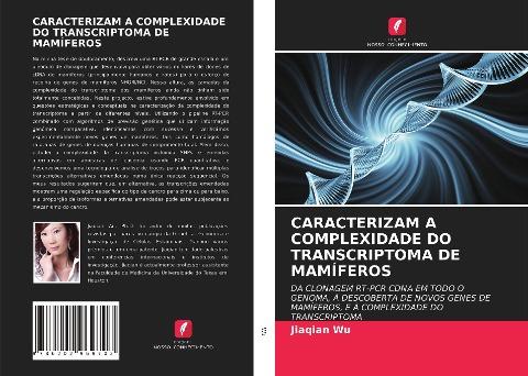 CARACTERIZAM A COMPLEXIDADE DO TRANSCRIPTOMA DE MAMÍFEROS