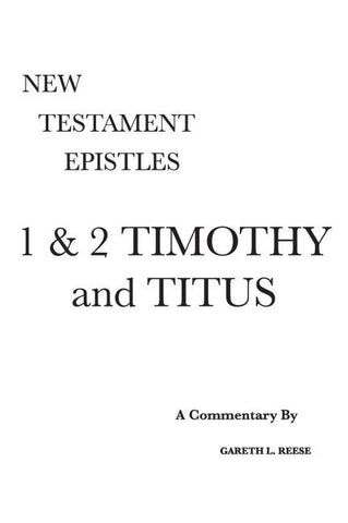 1 & 2 Timothy and Titus