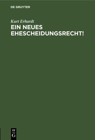 Ein neues Ehescheidungsrecht!