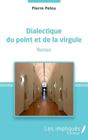 Dialectique du point et de la virgule