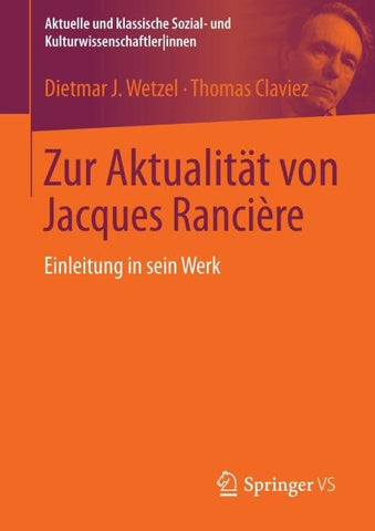 Zur Aktualität von Jacques Rancière