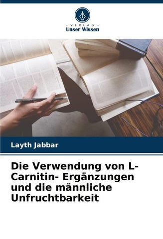 Die Verwendung von L- Carnitin- Ergänzungen und die männliche Unfruchtbarkeit