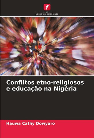 Conflitos etno-religiosos e educação na Nigéria