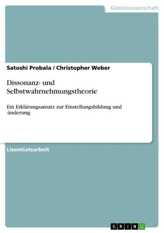 Dissonanz- und Selbstwahrnehmungstheorie