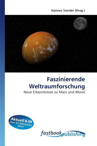 Faszinierende Weltraumforschung