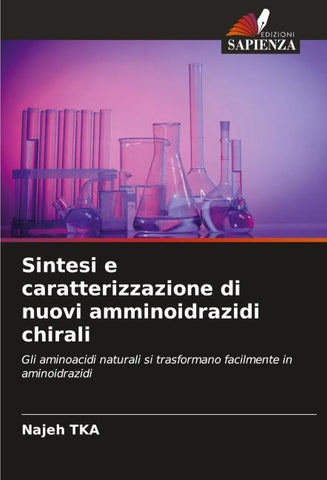 Sintesi e caratterizzazione di nuovi amminoidrazidi chirali
