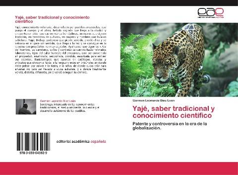 Yajé, saber tradicional y conocimiento científico