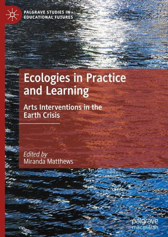 Ecologies in Practice and Learning