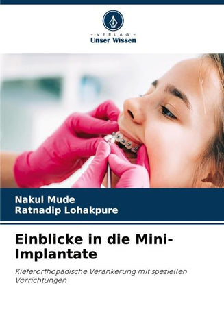 Einblicke in die Mini-Implantate