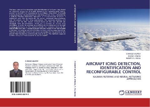 AIRCRAFT ICING DETECTION, IDENTIFICATION AND RECONFIGURABLE CONTROL