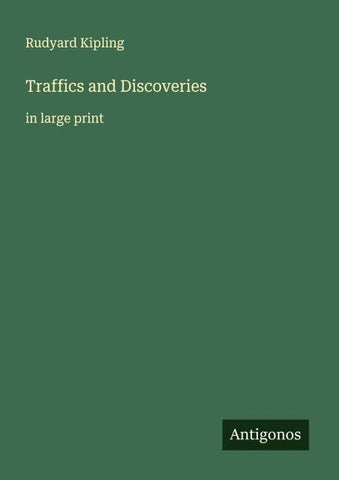 Traffics and Discoveries