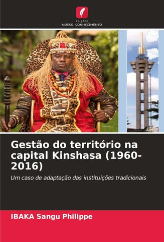 Gestão do território na capital Kinshasa (1960-2016)