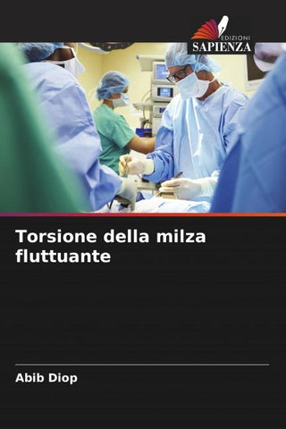 Torsione della milza fluttuante