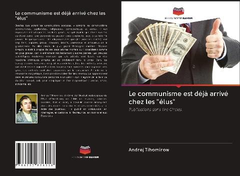 Le communisme est déjà arrivé chez les "élus"