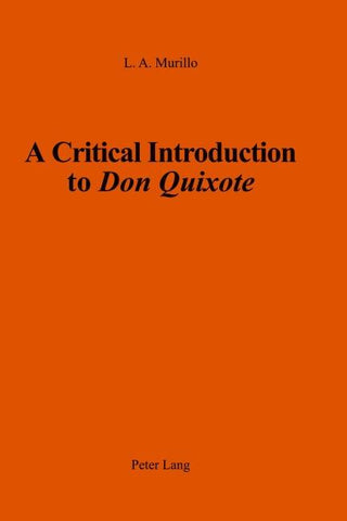 A Critical Introduction to «Don Quixote»