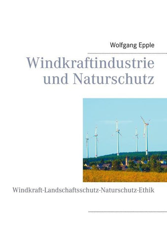 Windkraftindustrie und Naturschutz