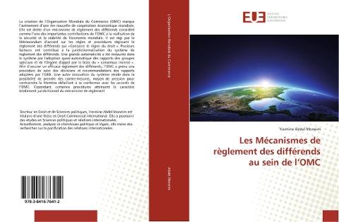 Les Mécanismes de règlement des différends au sein de l'OMC
