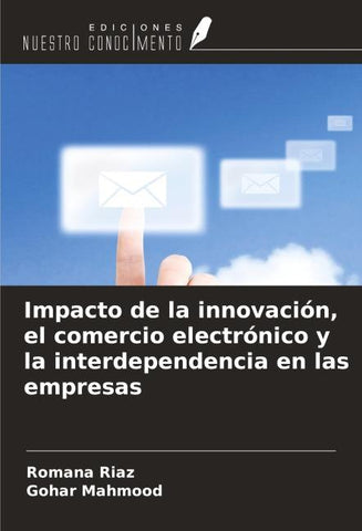 Impacto de la innovación, el comercio electrónico y la interdependencia en las empresas
