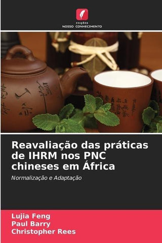 Reavaliação das práticas de IHRM nos PNC chineses em África