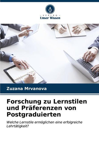 Forschung zu Lernstilen und Präferenzen von Postgraduierten