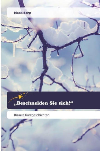 "Beschneiden Sie sich!"