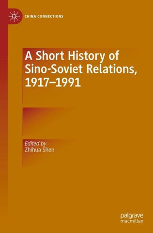 A Short History of Sino-Soviet Relations, 1917–1991