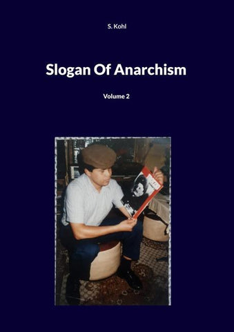 Slogan Of Anarchism