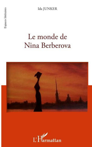 Le monde de Nina Berberova