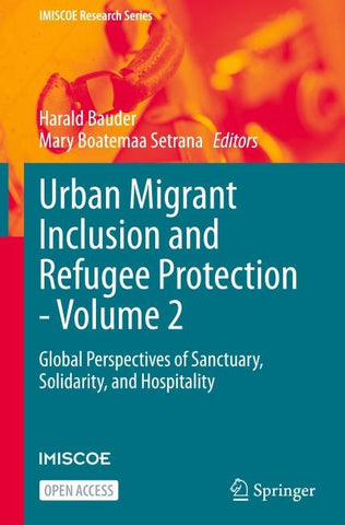 Urban Migrant Inclusion and Refugee Protection - Volume 2
