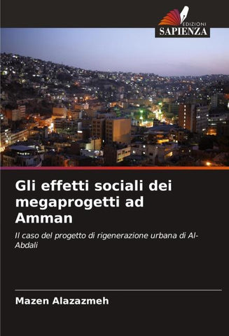 Gli effetti sociali dei megaprogetti ad Amman
