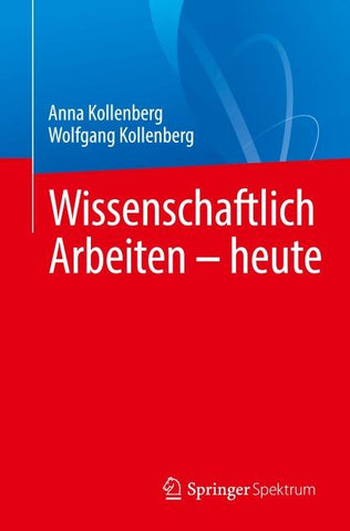 Wissenschaftlich Arbeiten - heute