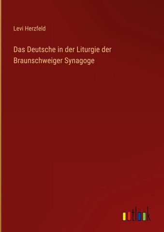 Das Deutsche in der Liturgie der Braunschweiger Synagoge