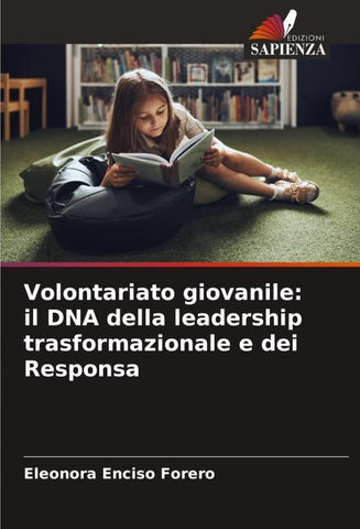 Volontariato giovanile: il DNA della leadership trasformazionale e dei Responsa