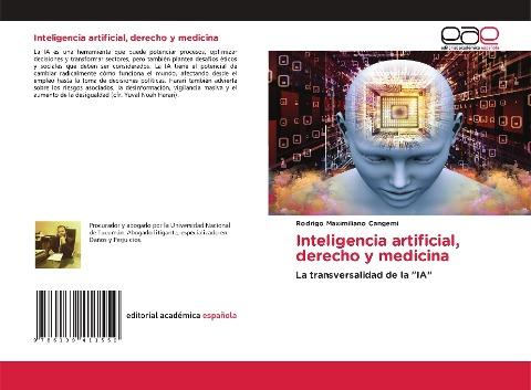 Inteligencia artificial, derecho y medicina
