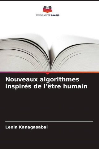 Nouveaux algorithmes inspirés de l'être humain