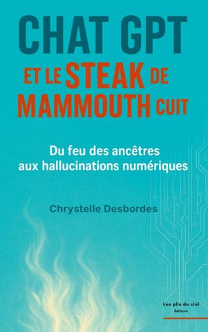 Chat GPT et le steak de mammouth cuit