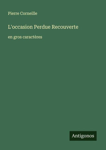 L'occasion Perdue Recouverte