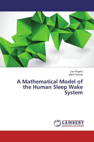 A Mathematical Model of the Human Sleep Wake System