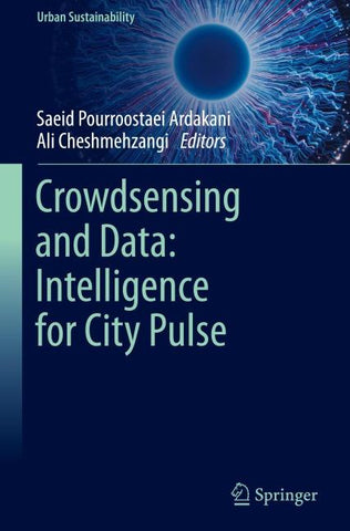 Crowdsensing and Data: Intelligence for City Pulse