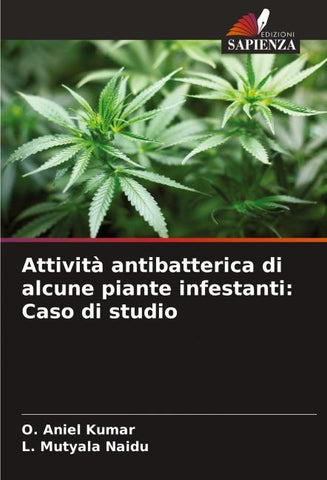 Attività antibatterica di alcune piante infestanti: Caso di studio