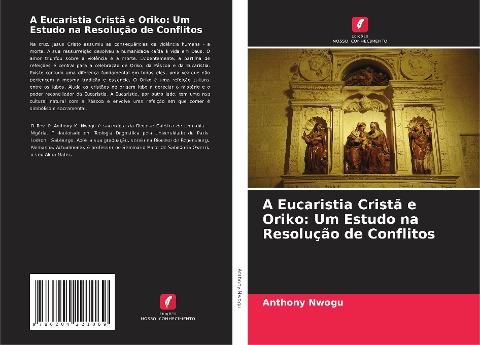A Eucaristia Cristã e Oriko: Um Estudo na Resolução de Conflitos