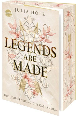 Legends Are Made (3). Die Prophezeiung der Cassandra