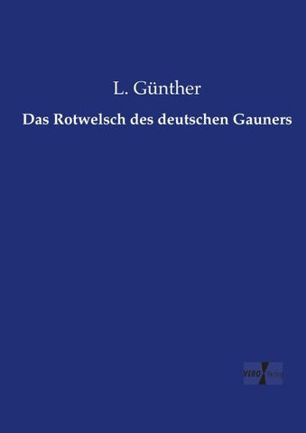 Das Rotwelsch des deutschen Gauners
