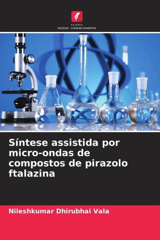 Síntese assistida por micro-ondas de compostos de pirazolo ftalazina