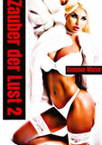Zauber der Lust 2