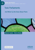 Toxic Parliaments